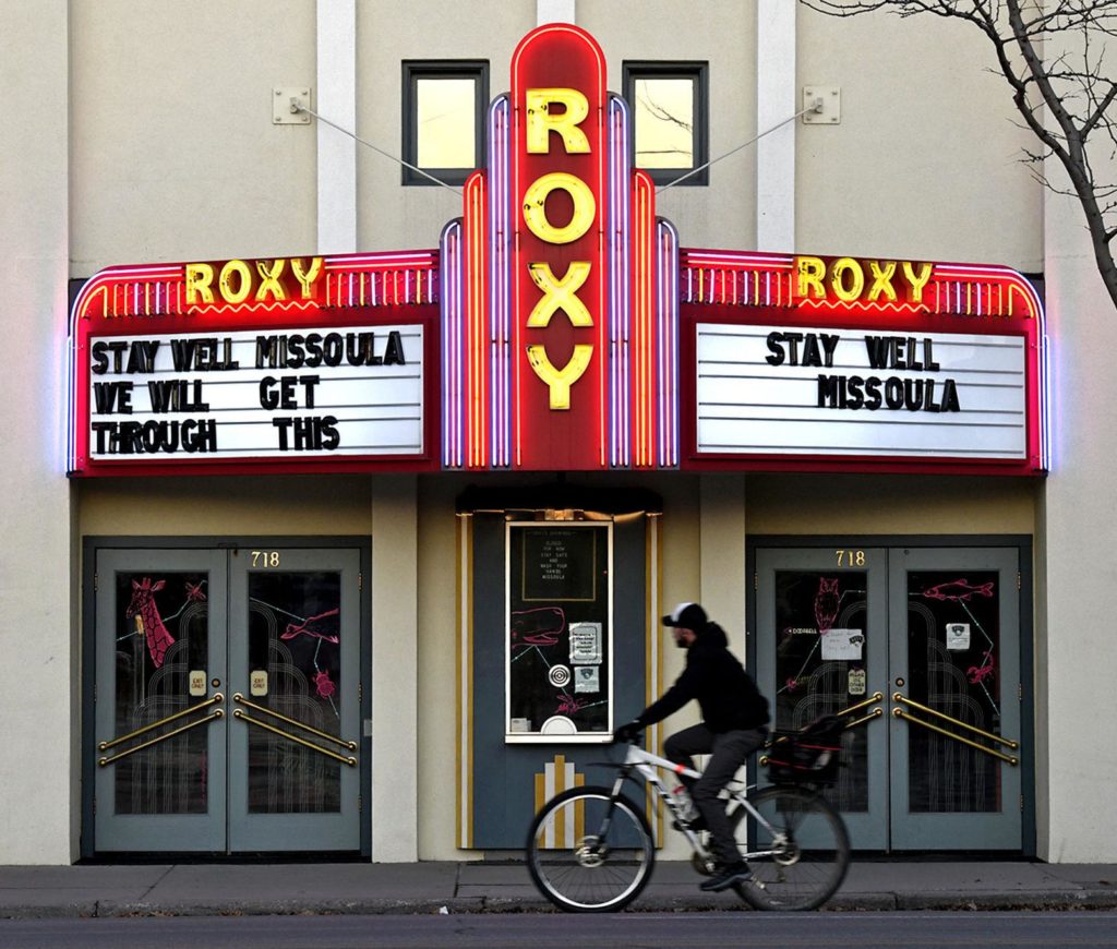 Roxy Marquee reading "Stay Well Missoula, We Will Get Through This"