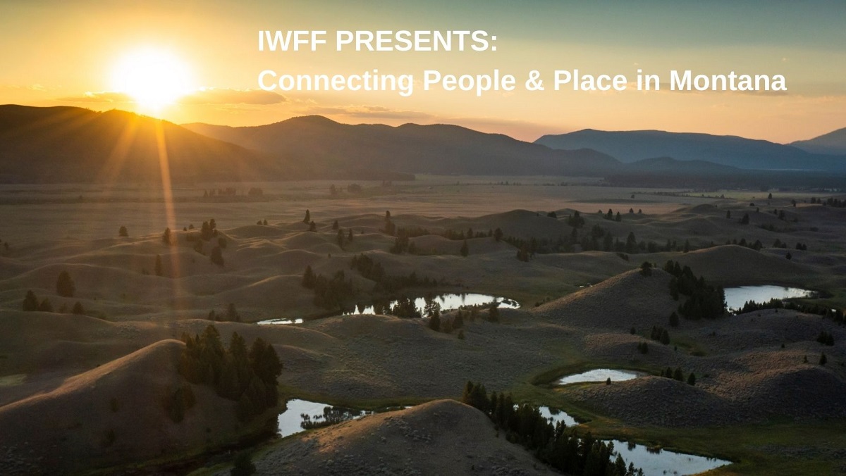 Connecting People & Place in Montana – SOLD OUT!