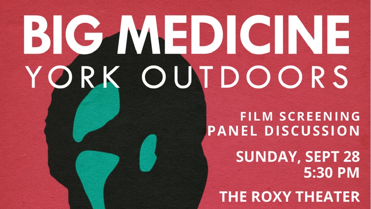 Big Medicine: York Outdoors